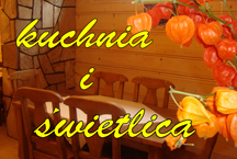 kuchnia i swietlica kuchnia i swietlica